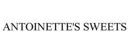 ANTOINETTE'S SWEETS trademark
