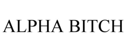 ALPHA BITCH trademark