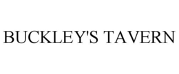 BUCKLEY'S TAVERN trademark