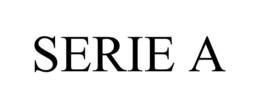 SERIE A trademark
