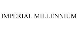 IMPERIAL MILLENNIUM trademark