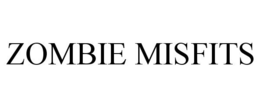 ZOMBIE MISFITS trademark