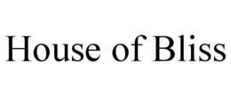HOUSE OF BLISS trademark
