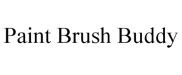 PAINT BRUSH BUDDY trademark