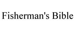FISHERMAN'S BIBLE trademark