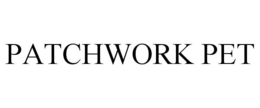 PATCHWORK PET trademark