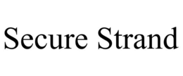 SECURE STRAND trademark