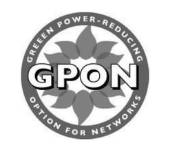 GPON GREEN POWER-REDUCING OPTION FOR NETWORKS trademark