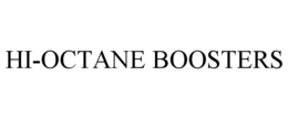 HI-OCTANE BOOSTERS trademark