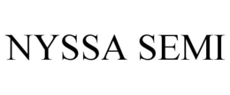 NYSSA SEMI trademark