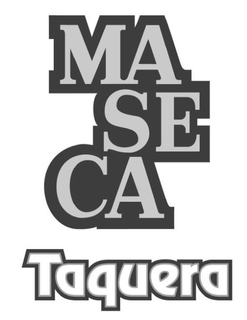 MA SE CA TAQUERA trademark