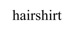 HAIRSHIRT trademark