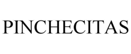 PINCHECITAS trademark