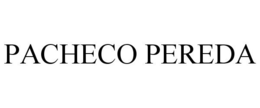 PACHECO PEREDA trademark