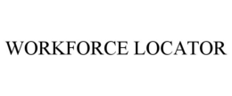WORKFORCE LOCATOR trademark