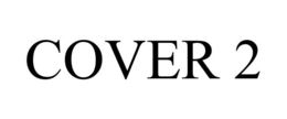 COVER 2 trademark