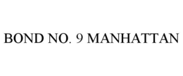BOND NO. 9 MANHATTAN trademark