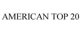 AMERICAN TOP 20 trademark