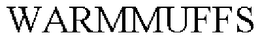 WARMMUFFS trademark