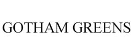 GOTHAM GREENS trademark
