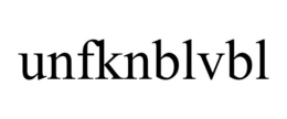 UNFKNBLVBL trademark