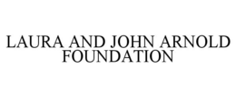 LAURA AND JOHN ARNOLD FOUNDATION trademark