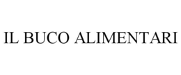 IL BUCO ALIMENTARI trademark