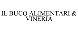 IL BUCO ALIMENTARI & VINERIA trademark
