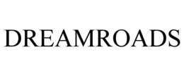 DREAMROADS trademark