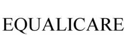 EQUALICARE trademark
