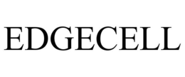 EDGECELL trademark