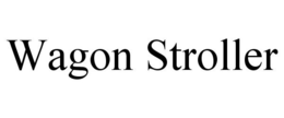 WAGON STROLLER trademark