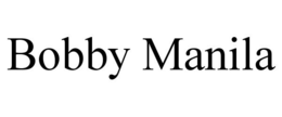 BOBBY MANILA trademark