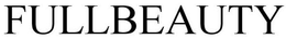 FULLBEAUTY trademark