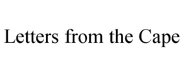 LETTERS FROM THE CAPE trademark
