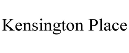 KENSINGTON PLACE trademark