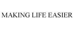 MAKING LIFE EASIER trademark