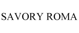 SAVORY ROMA trademark