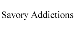SAVORY ADDICTIONS trademark