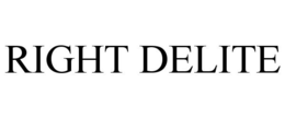 RIGHT DELITE trademark