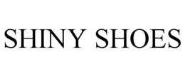 SHINY SHOES trademark