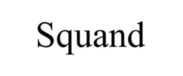 SQUAND trademark