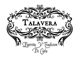 TALAVERA ESPÍRÍTU Y TRADÍCÍON DE CUBA trademark