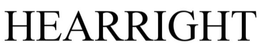 HEARRIGHT trademark