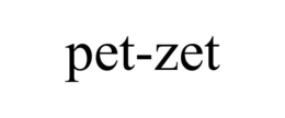 PET-ZET trademark