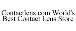 CONTACTLENS.COM WORLD'S BEST CONTACT LENS STORE trademark