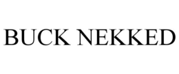 BUCK NEKKED trademark