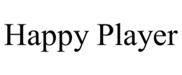 HAPPY PLAYER trademark