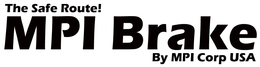 THE SAFE ROUTE! MPI BRAKE BY MPI CORP USA trademark