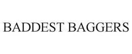 BADDEST BAGGERS trademark